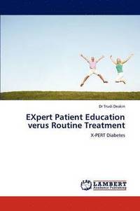 bokomslag Expert Patient Education Verus Routine Treatment