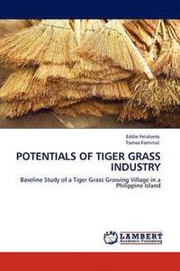 bokomslag Potentials of Tiger Grass Industry