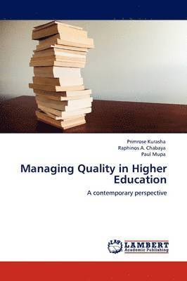 Managing Quality in Higher Education 1