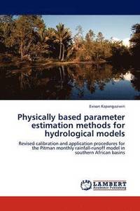 bokomslag Physically based parameter estimation methods for hydrological models
