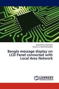 bokomslag Bangla message display on LCD Panel connected with Local Area Network