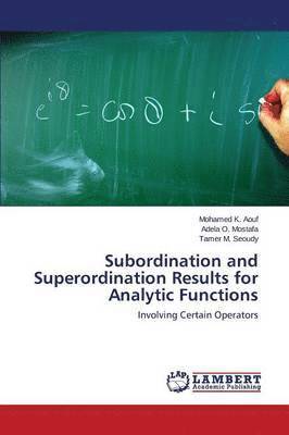 bokomslag Subordination and Superordination Results for Analytic Functions