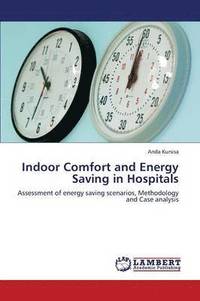 bokomslag Indoor Comfort and Energy Saving in Hospitals