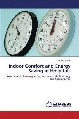 Indoor Comfort and Energy Saving in Hospitals 1