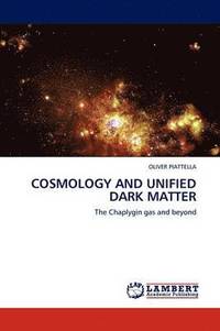 bokomslag Cosmology and Unified Dark Matter