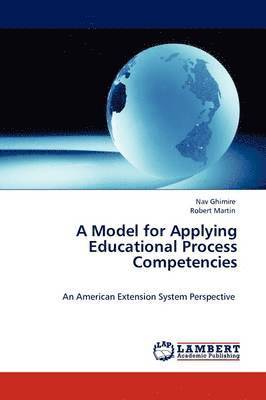 A Model for Applying Educational Process Competencies 1