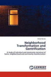 bokomslag Neighborhood Transformation and Gentrification