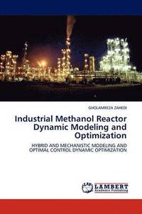 bokomslag Industrial Methanol Reactor Dynamic Modeling and Optimization