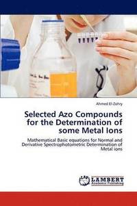 bokomslag Selected Azo Compounds for the Determination of some Metal Ions