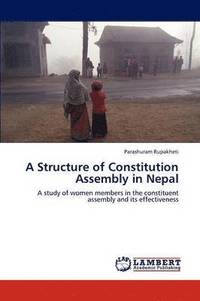 bokomslag A Structure of Constitution Assembly in Nepal
