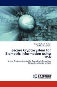 bokomslag Secure Cryptosystem for Biometric Information Using Rsa