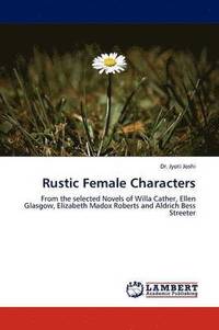 bokomslag Rustic Female Characters