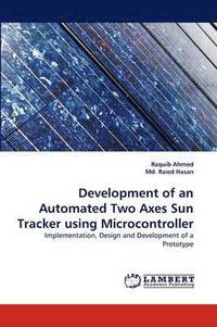 bokomslag Development of an Automated Two Axes Sun Tracker Using Microcontroller