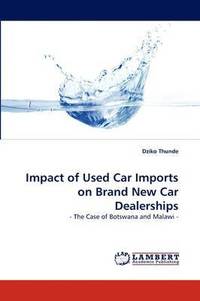 bokomslag Impact of Used Car Imports on Brand New Car Dealerships