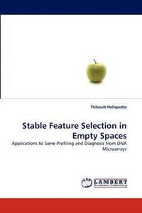 bokomslag Stable Feature Selection in Empty Spaces
