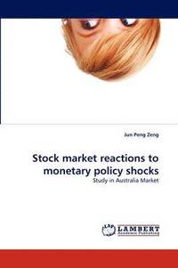 bokomslag Stock Market Reactions to Monetary Policy Shocks