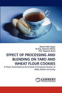 bokomslag Effect of Processing and Blending on Taro and Wheat Flour Cookies