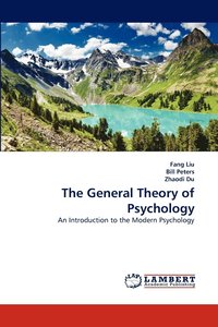 bokomslag The General Theory of Psychology