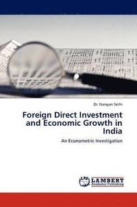bokomslag Foreign Direct Investment and Economic Growth in India