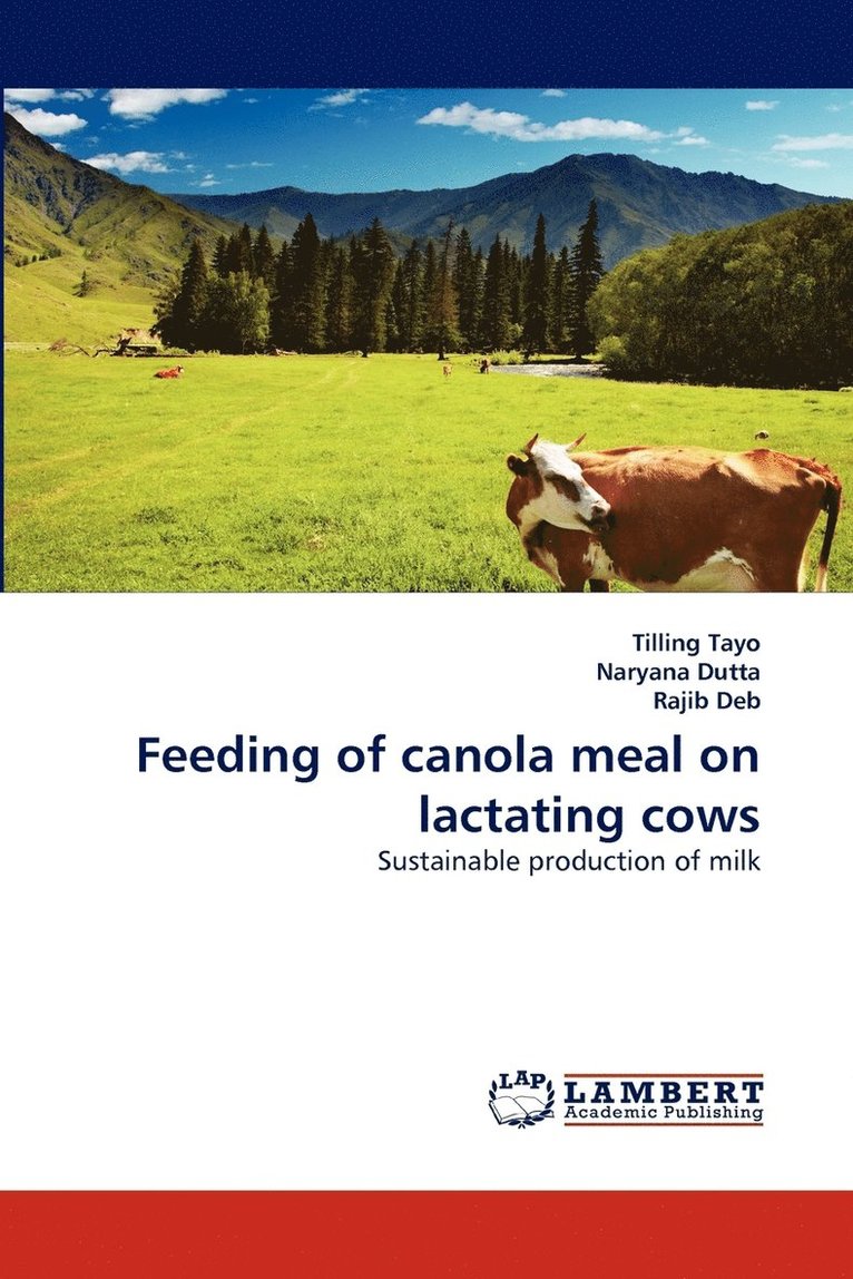 Feeding of canola meal on lactating cows 1