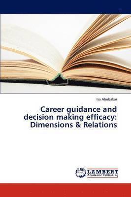 Career guidance and decision making efficacy 1