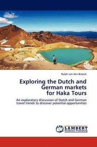 bokomslag Exploring the Dutch and German markets for Haka Tours