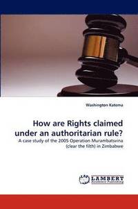 bokomslag How Are Rights Claimed Under an Authoritarian Rule?