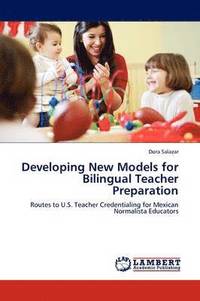 bokomslag Developing New Models for Bilingual Teacher Preparation