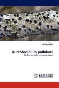 bokomslag Aureobasidium Pullulans