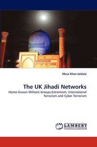 bokomslag The UK Jihadi Networks