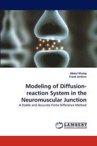 bokomslag Modeling of Diffusion-Reaction System in the Neuromuscular Junction