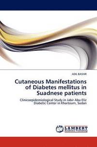 bokomslag Cutaneous Manifestations of Diabetes mellitus in Suadnese patients