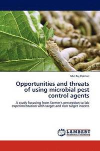 bokomslag Opportunities and threats of using microbial pest control agents