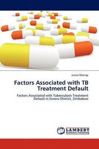 bokomslag Factors Associated with TB Treatment Default