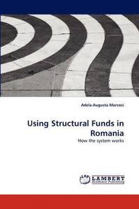 bokomslag Using Structural Funds in Romania