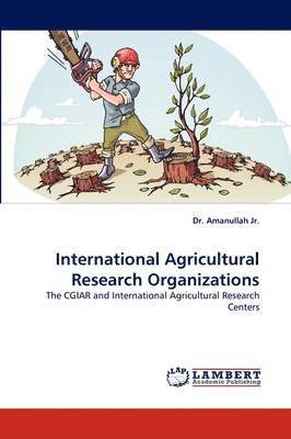 bokomslag International Agricultural Research Organizations