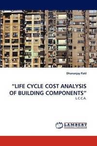 bokomslag &quot;Life Cycle Cost Analysis of Building Components&quot;