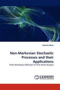 bokomslag Non-Markovian Stochastic Processes and Their Applications