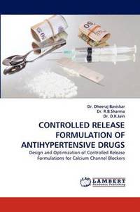 bokomslag Controlled Release Formulation of Antihypertensive Drugs