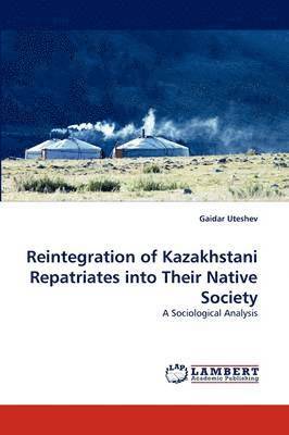 Reintegration of Kazakhstani Repatriates Into Their Native Society 1
