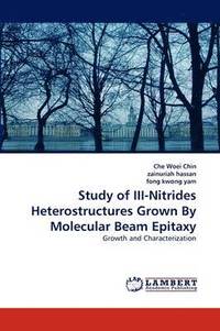 bokomslag Study of III-Nitrides Heterostructures Grown By Molecular Beam Epitaxy
