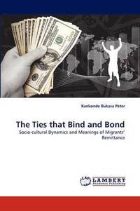 bokomslag The Ties that Bind and Bond