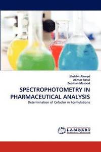 bokomslag Spectrophotometry in Pharmaceutical Analysis