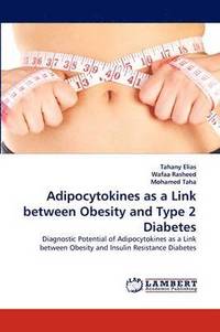 bokomslag Adipocytokines as a Link Between Obesity and Type 2 Diabetes