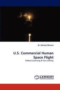 bokomslag U.S. Commercial Human Space Flight