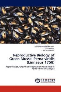 bokomslag Reproductive Biology of Green Mussel Perna Viridis (Linnaeus 1758)