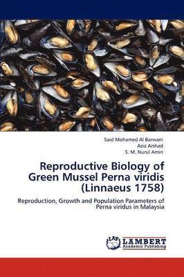 Reproductive Biology of Green Mussel Perna Viridis (Linnaeus 1758) 1