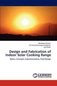 bokomslag Design and Fabrication of Indoor Solar Cooking Range