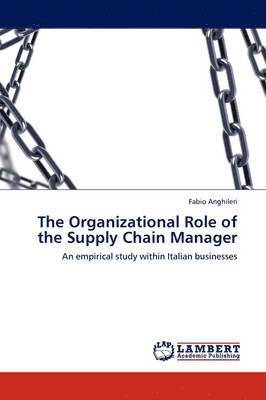 The Organizational Role of the Supply Chain Manager 1