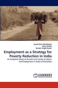 bokomslag Employment as a Strategy for Poverty Reduction in India